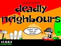 Deadly Neighbours, aby grać online